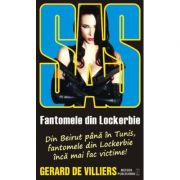 Fantomele din Lockerbie - SAS 137 - Gerard de Villiers