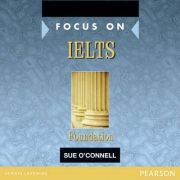 Focus on IELTS Foundation Level Class CDs - Sue O'Connell