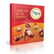 Oare cat sa fie ceasul?