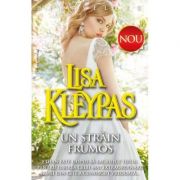 Un strain frumos - Lisa Kleypas