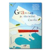 Gramatica pe intelesul copiilor - Maria Bizduna