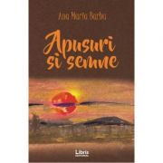 Apusuri si semne - Ana Maria Barbu