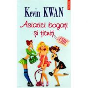Asiatici bogati si ticniti - Kevin Kwan