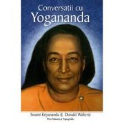 Conversatii cu yogananda - Swami Kriyananda