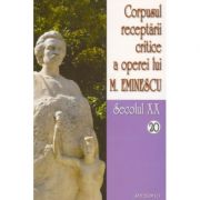 Corpusul receptarii critice a operei lui Mihai Eminescu, secolul 20, volumele 20-21 - I. Oprisan