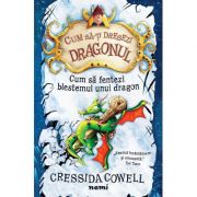 Cum sa fentezi blestemul unui dragon - Cressida Cowell