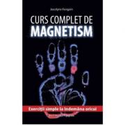 Curs complet de magnetism - Jocelyne Fangain