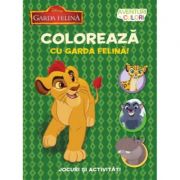 Aventuri in culori. Garda Felina. Coloreaza cu Garda felina. - Disney