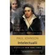 Intelectualii - Paul Johnson