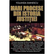 Mari procese din istoria justitiei - Yolanda Eminescu
