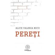 Pereti - Alice Valeria Micu