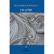 DIAPIR - Ruxandra Slavoaca