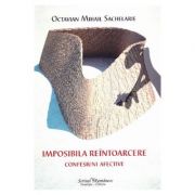 Imposibila reintoarcere - Octavian Mihail Sachelarie