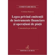 Legea privind emitentii de instrumente financiare si operatiuni de piata - Cristian Dutescu