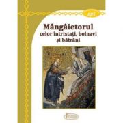 Mangaietorul celor intristati, bolnavi si batrani - Arhim. Dionisie Romano