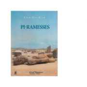 Pi-Ramesses - Liviu Dan Radu