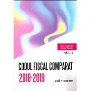 Codul Fiscal Comparat 2018-2019 (cod+norme) 3 Volume ( Editie ingrijita de Nicole Mandoiu )