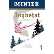 Inghetat - Bernard Minier