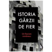 Istoria Garzii de Fier - Traian Sandu