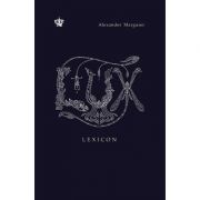 Lux lexicon. Colectia noblesse - Alexander Marguier