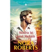 Mandria lui Jared MacKade - Nora Roberts