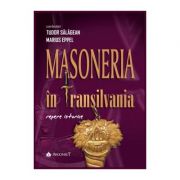 Masoneria in Transilvania - Tudor Salagean, Marius Eppel