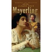 Mayerling - Claude Anet