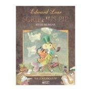 Scrippius Pip - Edward Lear (editie bilingva)