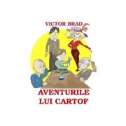 Aventurile lui Cartof. Povestiri pentru copii - Victor Brad