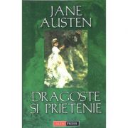 Dragoste si prietenie - Jane Austen