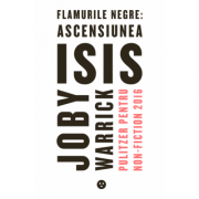 Flamurile negre: ascensiunea ISIS - Joby Warrick