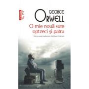 O mie noua sute optzeci si patru (ediţie de buzunar) - George Orwell