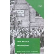 Omul suspendat - Saul Bellow