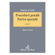 Procedura penala. Partea speciala. Editia 6. - Mihail Udroiu