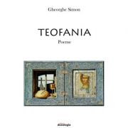 Teofania (poeme) - Gheorghe Simon