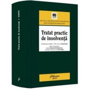 Tratat practic de insolventa - Radu Bufan, Lucian Bercea, Anca Buta, Cristian Clipa, Marcela Comsa, Andreea Deli-Diaconescu, Daniela Detesan