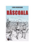 Rascoala - Liviu Rebreanu