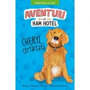 Aventuri la Ham Hotel. Cheryl, certareata. Prima mea lectura - Shelley Swanson Sateren