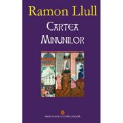 Cartea minunilor - Ramon Llull