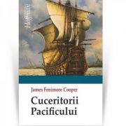 Cuceritorii Pacificului - James Fenimore Cooper