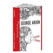 Fortareata nebunilor - George Arion