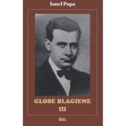 Glose Blagiene III - Ionel Popa