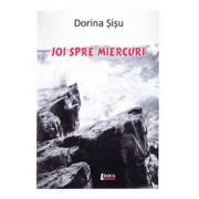 Joi spre miercuri - Dorina Sisu