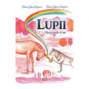 Lupii. Marea familie de lupi. Volumul I - Sabrina Ioana Dragomir, Bianca Iasmina Dragomir