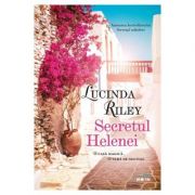 Secretul Helenei - Lucinda Riley