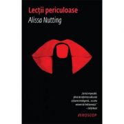 Lectii periculoase - Alissa Nutting