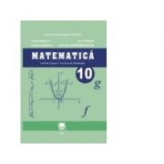 Matematica. Manual pentru clasa a 10-a - Petre Nachila