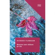 Moartea unei calauze pe rau - Richard Flanagan