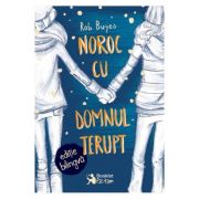 Noroc cu domnul Terupt - Rob Buyea