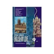 Pathway to English. English my love. Student's Book 9th grade L1. Limba engleza L1 pentru clasa a IX-a - VERONICA FOCSENEANU, Rada Balan, C. Coser, Rodica Vulcanescu, Miruna Carianopol, Stefan Colibaba, Vanda Stan